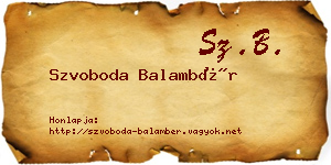Szvoboda Balambér névjegykártya